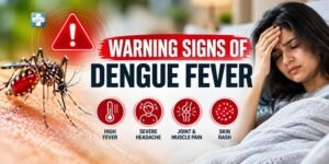 7 Warning Signs of Dengue Fever That Should Not Be Ignored